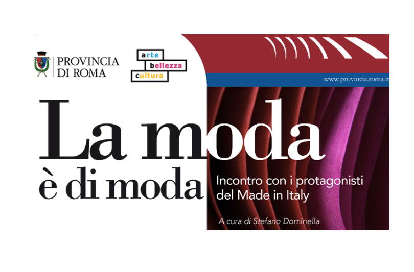 La Moda è di moda