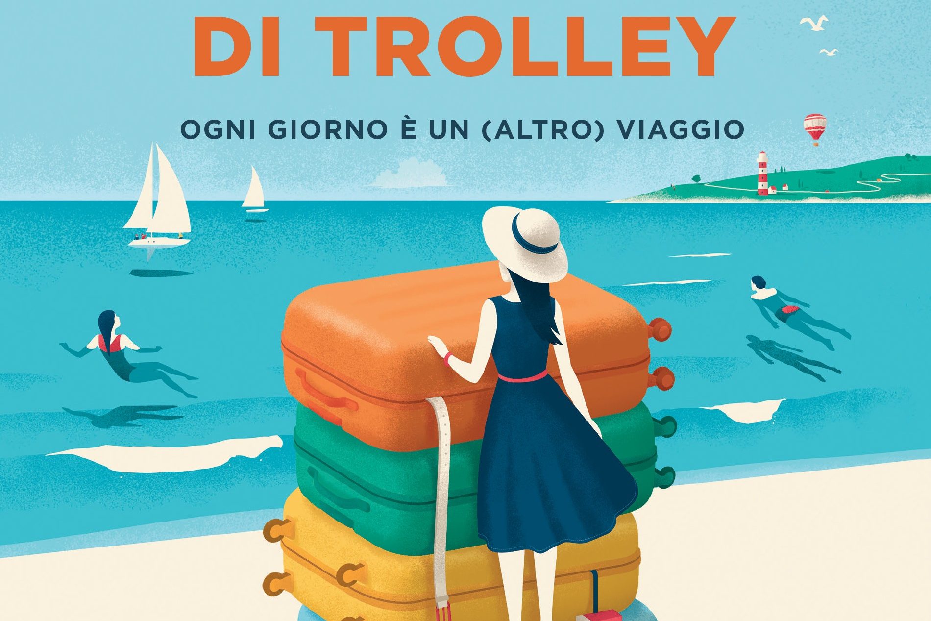 La felicità è a portata di trolley: cool il libro di Marta Perego!